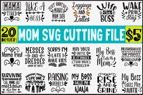 20 MOM SVG CUTTING FILE Review for Graphics and Crafts