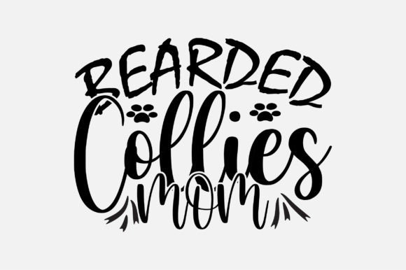 Bearded Collies Mom SVG Graphics and Crafts Review