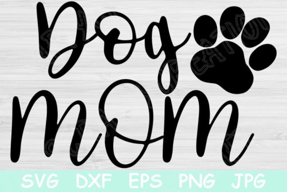 Dog Mom Svg, Fur Mama Svg Animal Lover Graphics and Crafts