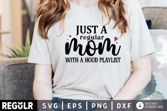 Just a Regular Mom Svg Design Graphics and Crafts Review