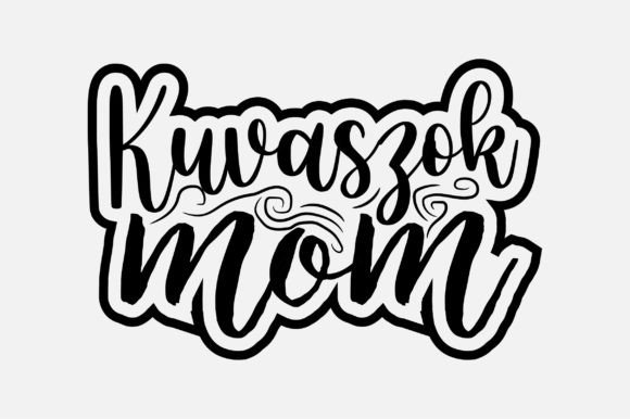 Kuvasz Mom SVG Graphics for Crafts