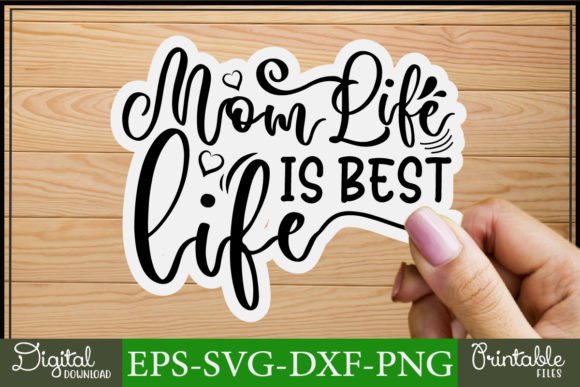 Mom Svg Design Mom Life is Best Life Graphics and Crafts Review