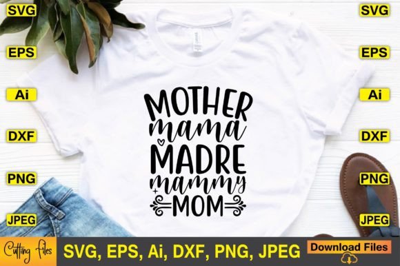 Mother Mama Madre Mammy Mom SVG Design Review