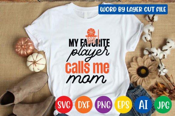 My Favorite Player Calls Me Mom Svg Desi Graphics and Crafts Review