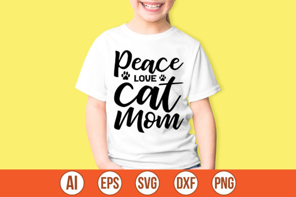 Peace Love Cat Mom Svg Graphics and Crafts Review