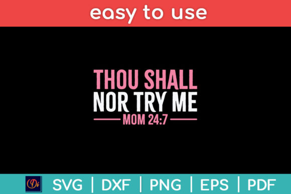 They Shall Not Try Me Christian Mom Svg Graphics and Crafts Review