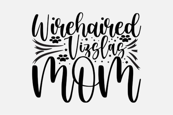 Wirehaired Vizslas Mom SVG Graphics and Crafts Review